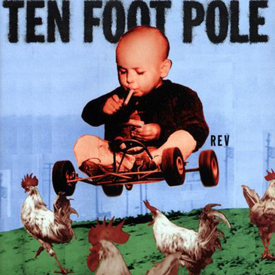 TEN FOOT POLE - Rev (Vinyle)