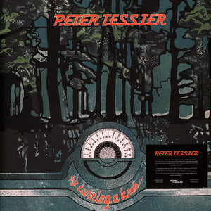 PETER TESSIER - By Turning A Knob (Vinyle)