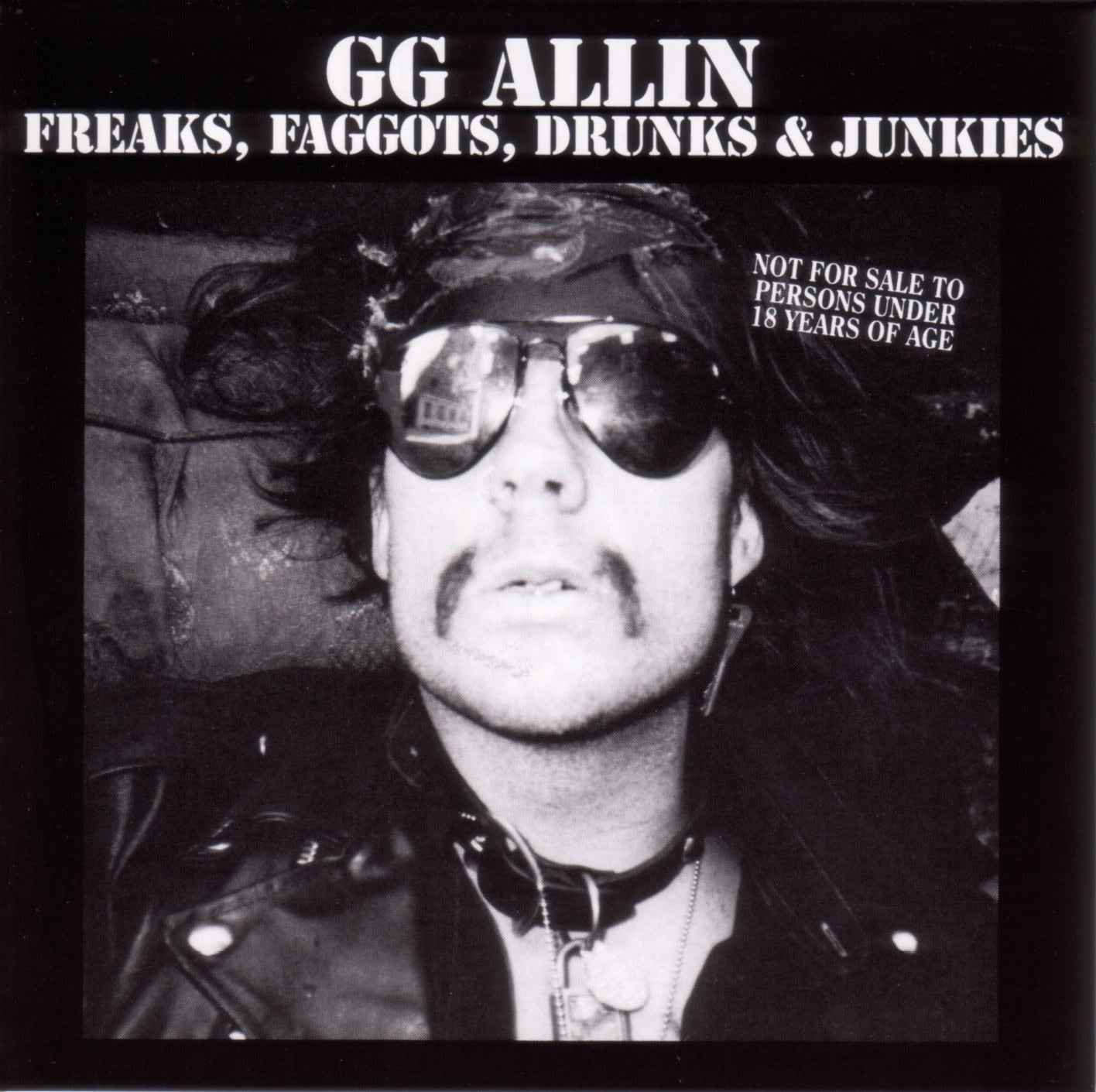 GG ALLIN - Freaks, Faggots, Drunks & Junkies (Vinyle)