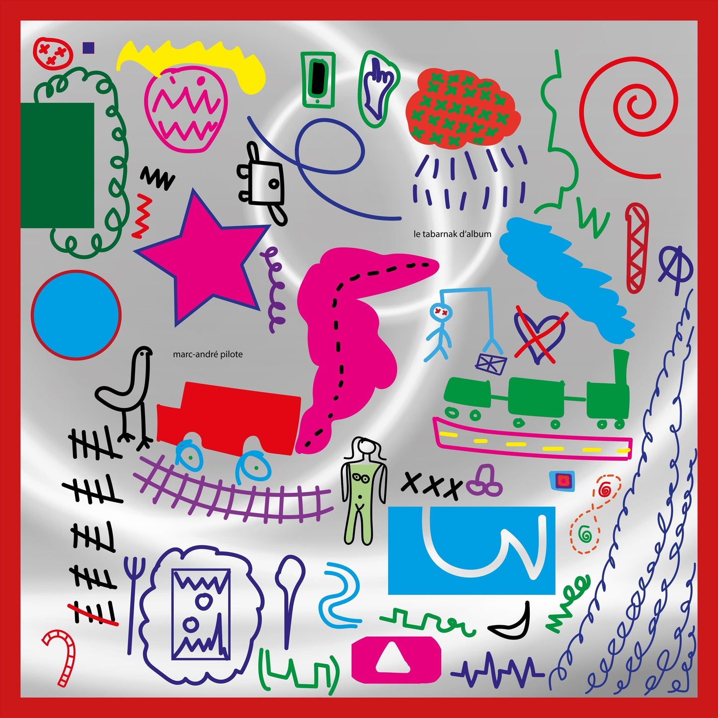 MARC-ANDRÉ PILOTE - Le Tabarnak D'album (Vinyle) - Décors Collection