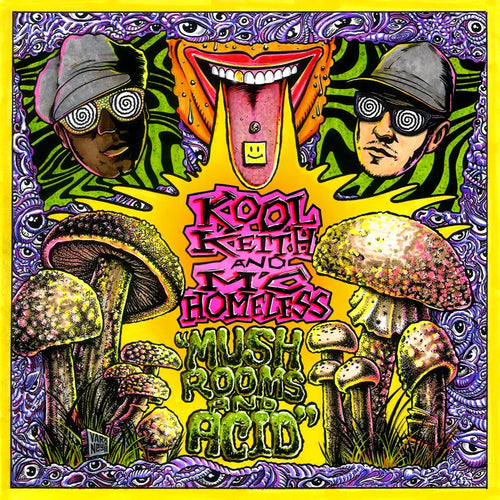 KOOL KEITH, MC HOMELESS - Mushrooms And Acid RSD2024 (Vinyle)