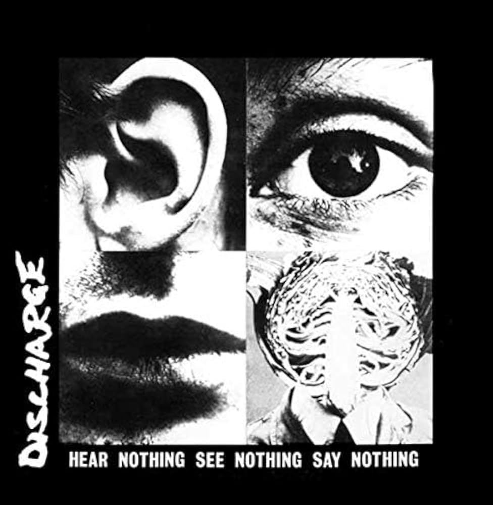 DISCHARGE - Hear Nothing See Nothing Say Nothing (Vinyle)