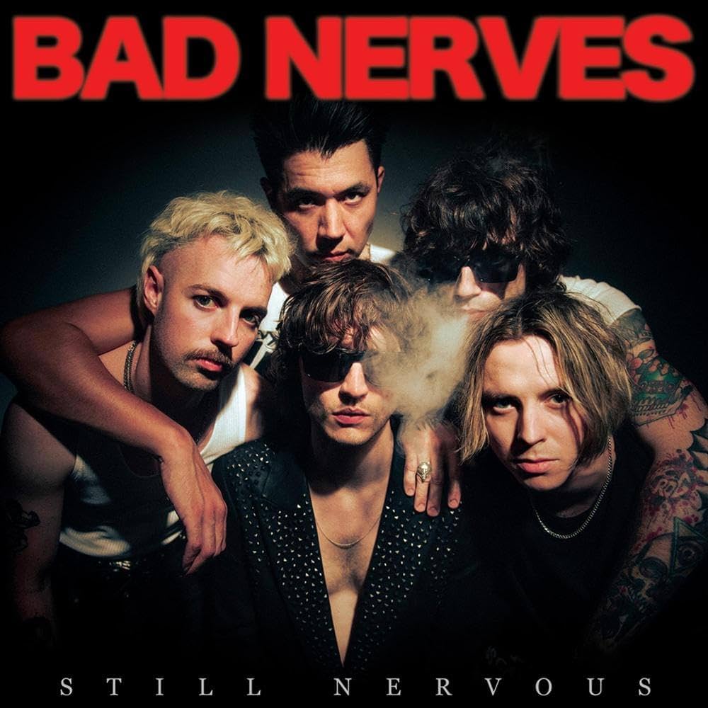 BAD NERVES - Still Nervous (Vinyle)