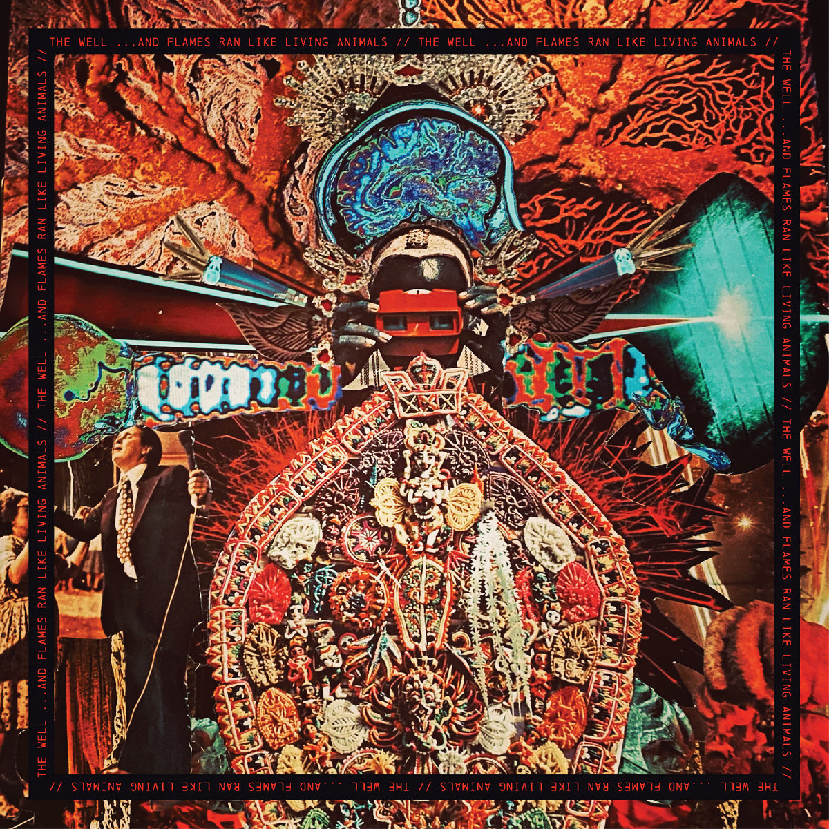 THE WELL - ...And Flames Run Like Living Animals (Vinyle) PRÉCOMMANDE (18 septembre)