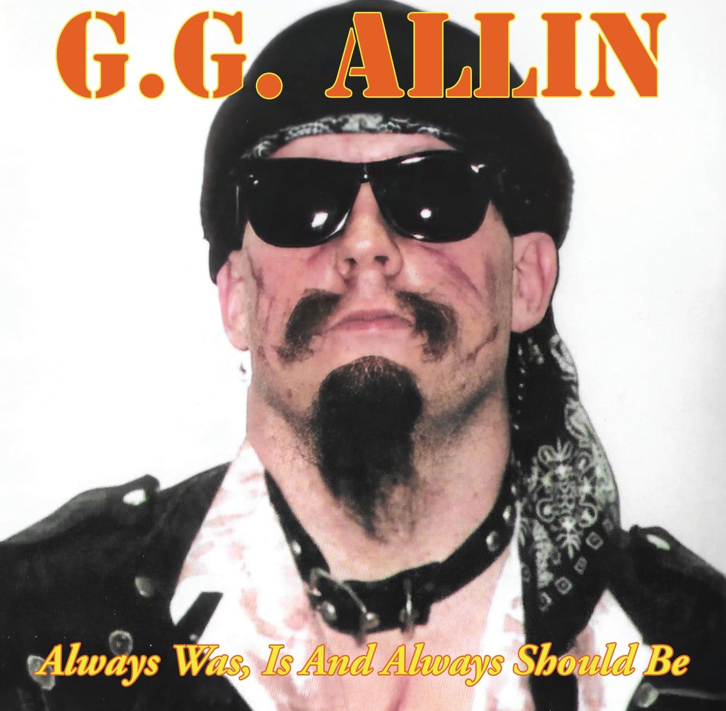 G.G. ALLIN - Always Was, Is And Always Shall Be (Vinyle)