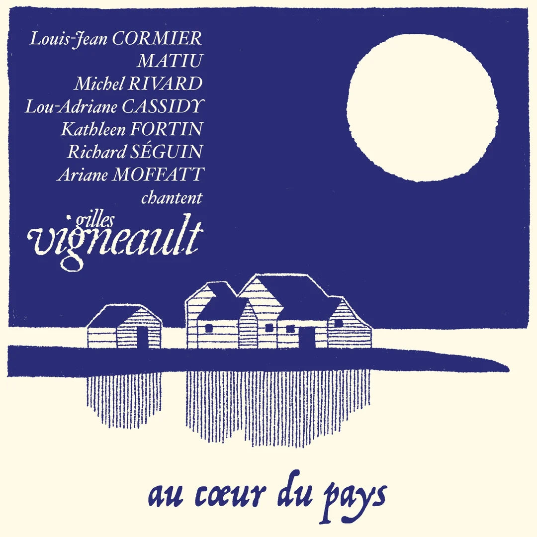 ARTISTES VARIÉS - Au Coeur du Pays (Artistes variés chantent Gilles Vigneault) (Vinyle) PRÉCOMMANDE (11 septembre)