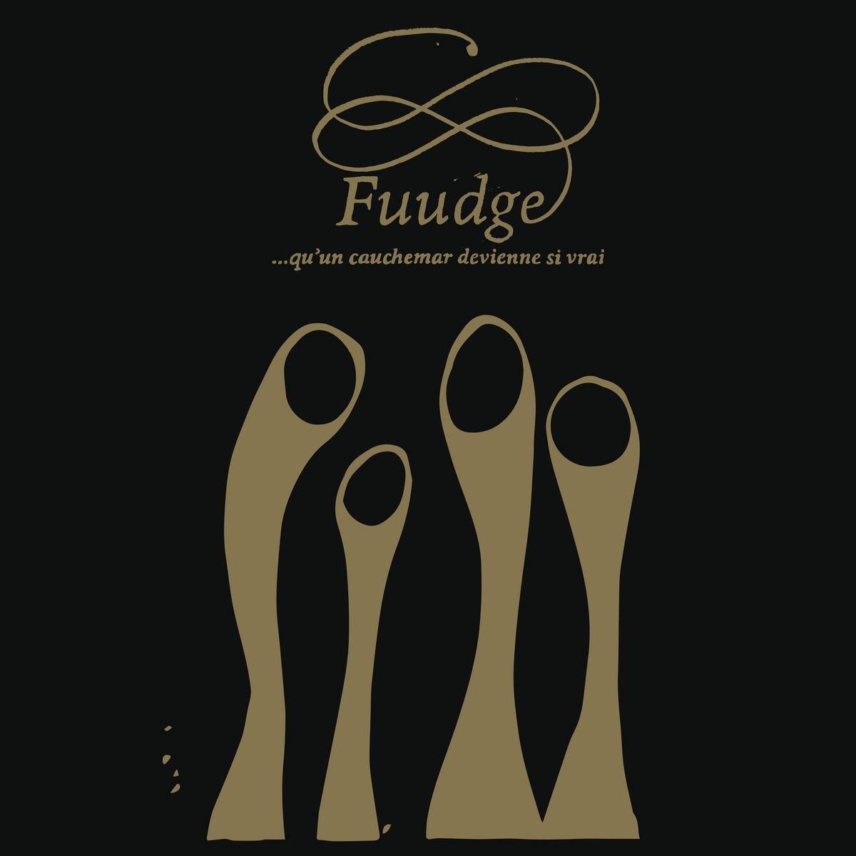 FUUDGE - ...qu'un cauchemar devienne si vrai (Vinyle)