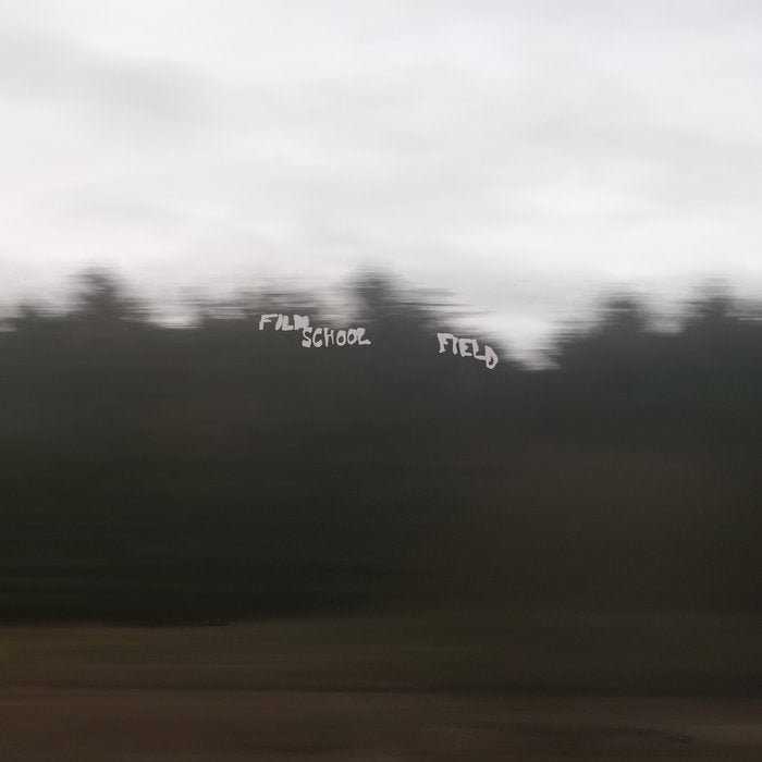 FILM SCHOOL - Field (Vinyle)