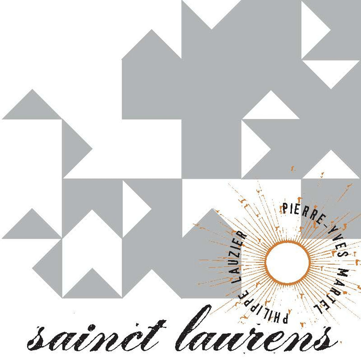 PIERRE-YVES MARTEL ET PHILIPPE LAUZIER - Sainct Laurens (Vinyle)