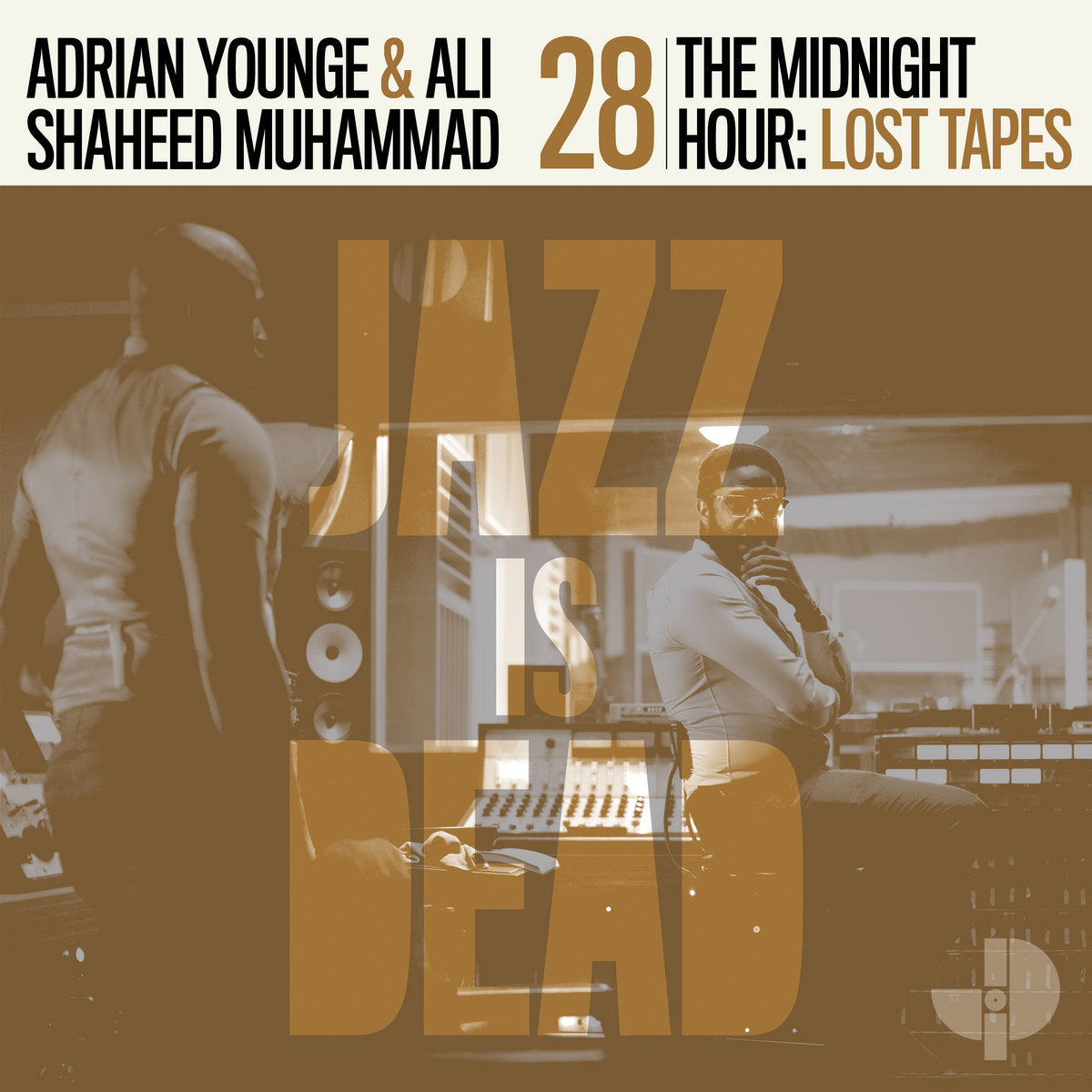 ADRIAN YOUNGE & ALI SHAHEED MUHAMMAD - Jazz Is Dead 28 (Vinyle) PRÉCOMMANDE (23 octobre)