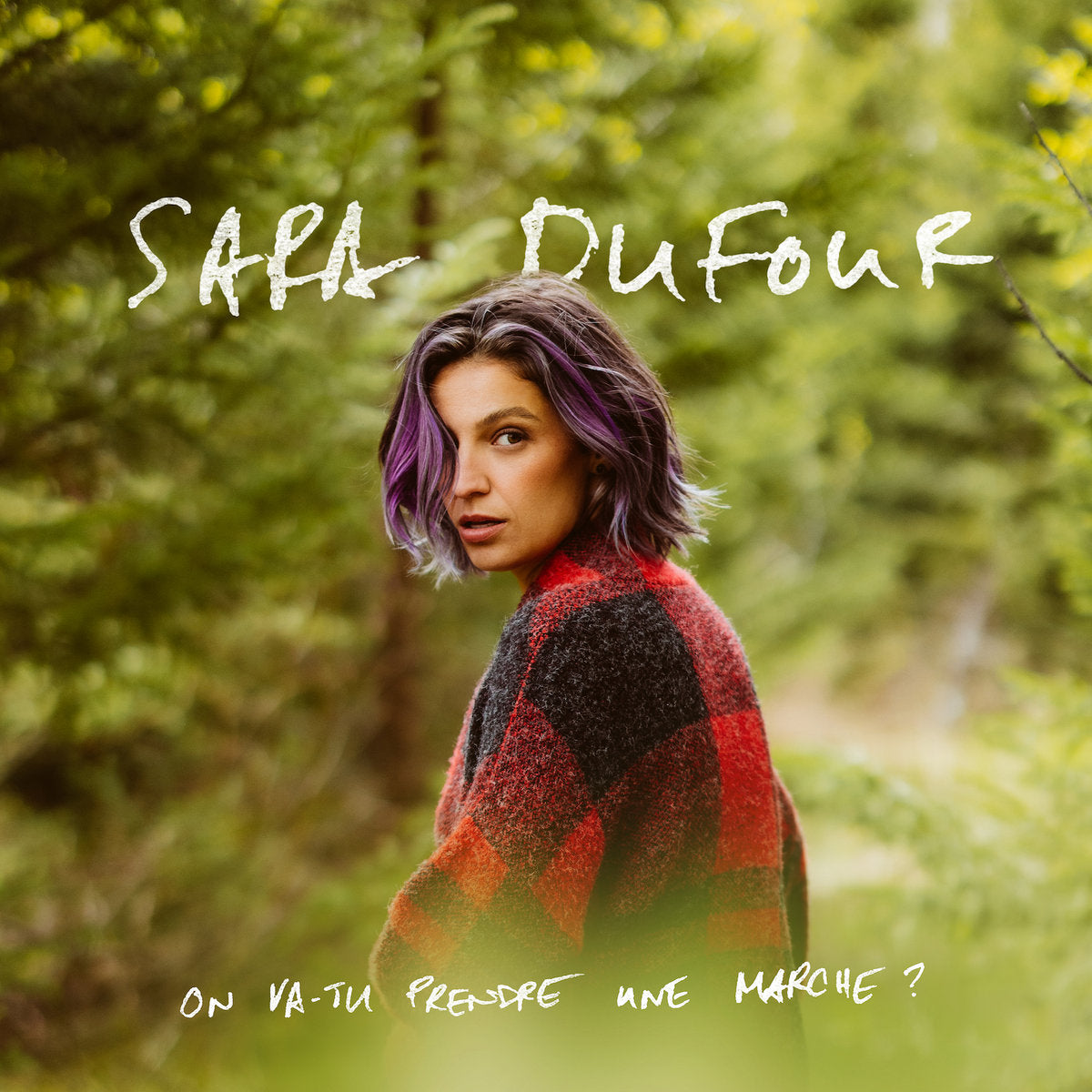 SARA DUFOUR - On Va-Tu Prendre Une Marche ? (Vinyle)