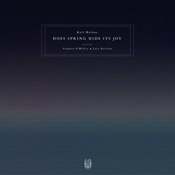 KALI MALONE - Does Spring Hide Its Joy (Vinyle)