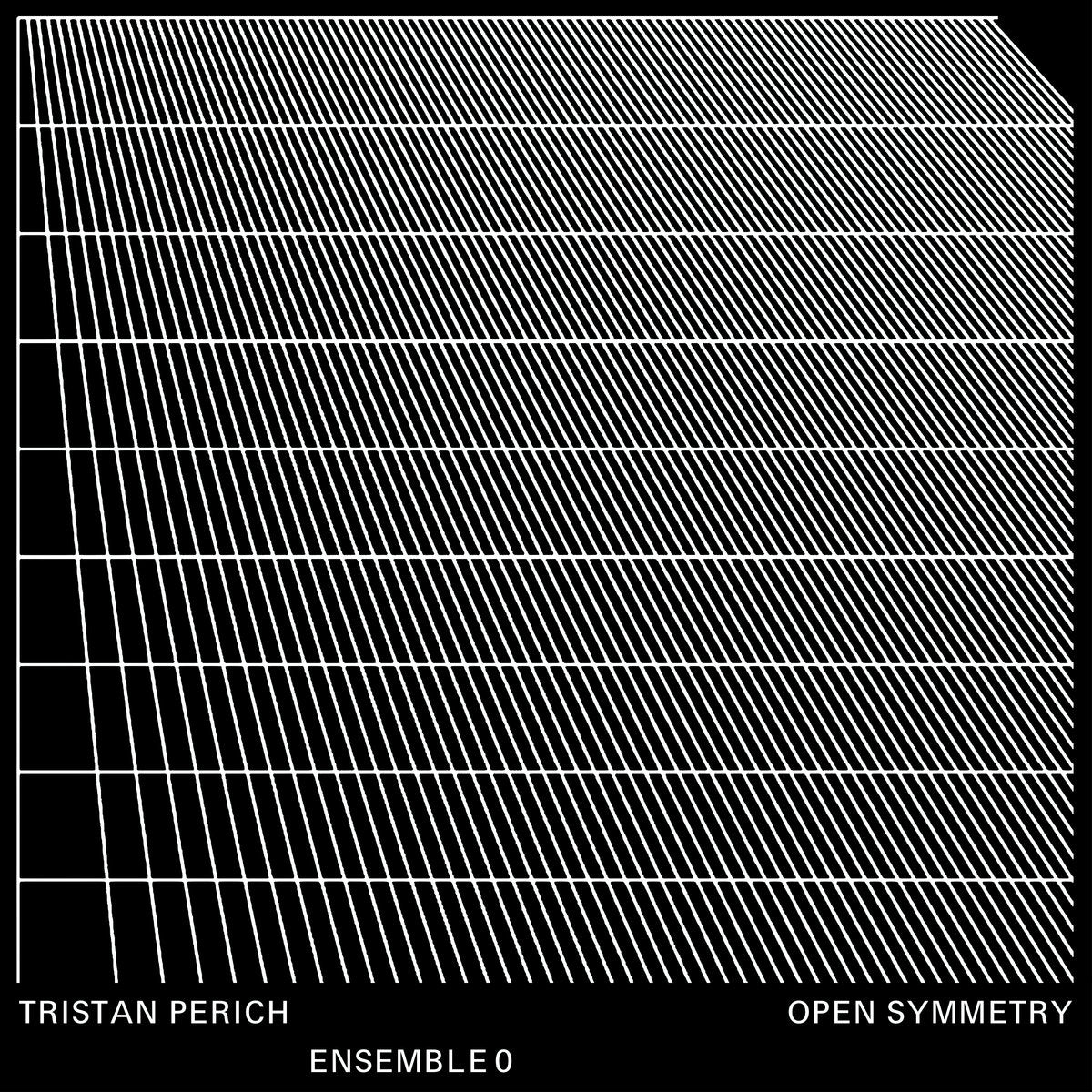 TRISTAN PERICH, ENSEMBLE 0 - Open Symmetry (Vinyle)