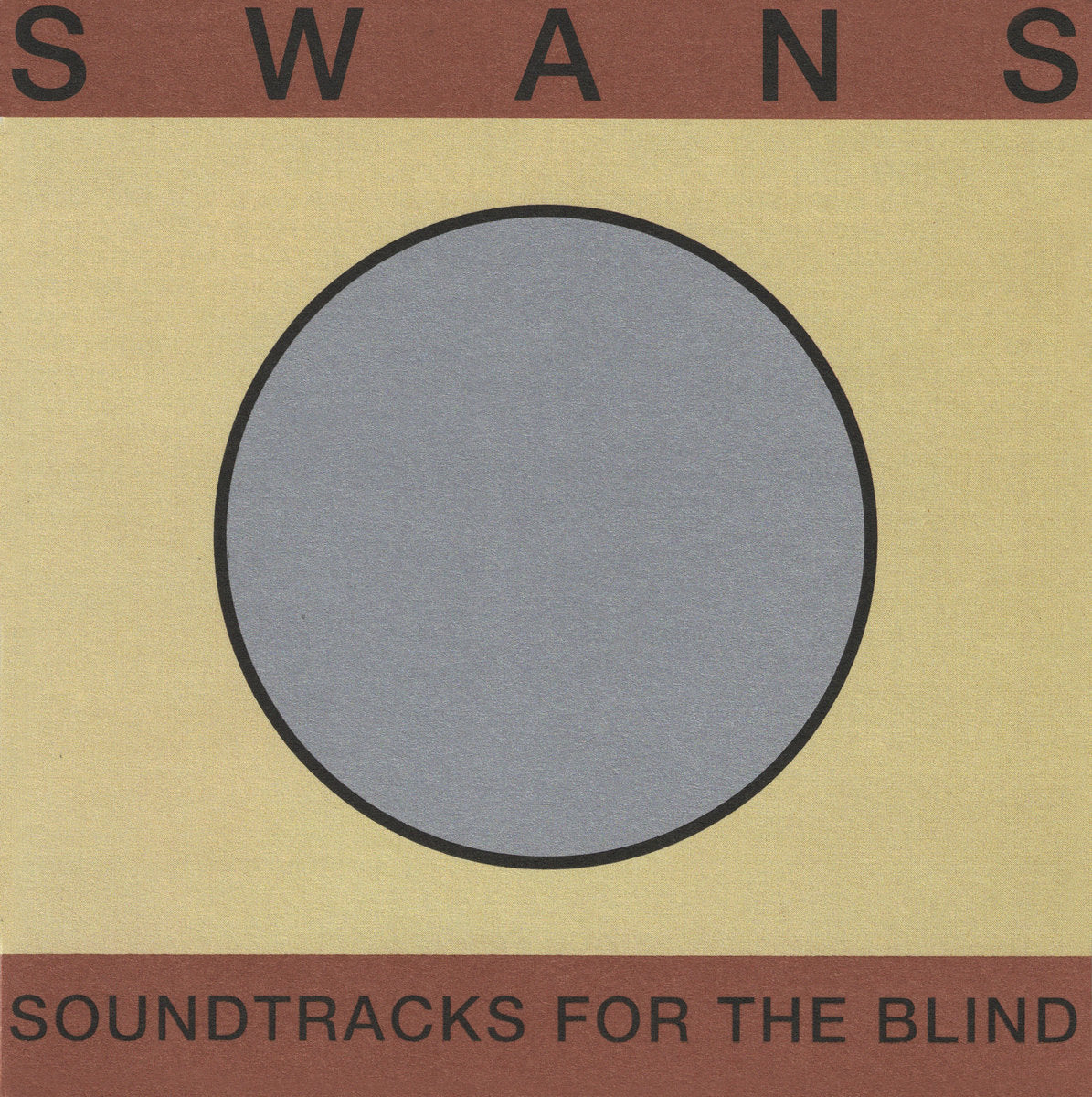 SWANS - Soundtracks For The Blind (Vinyle)
