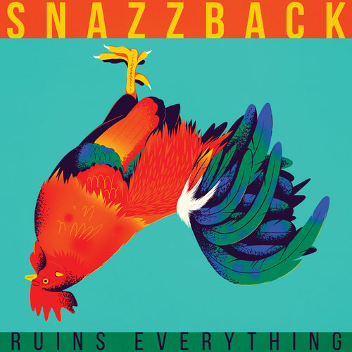 SNAZZBACK - Ruins Everything (Vinyle)
