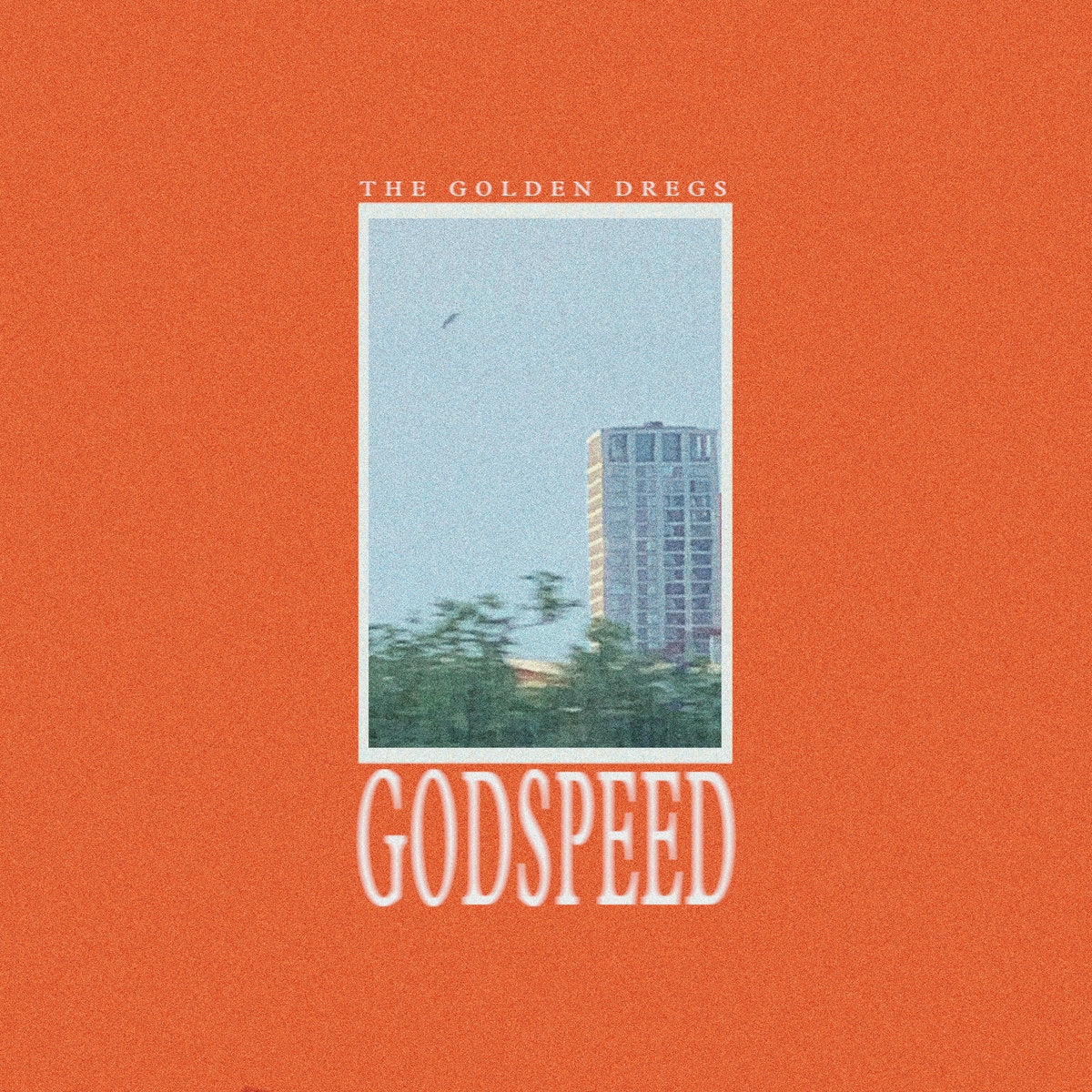 THE GOLDEN DREGS - Godspeed (Vinyle)