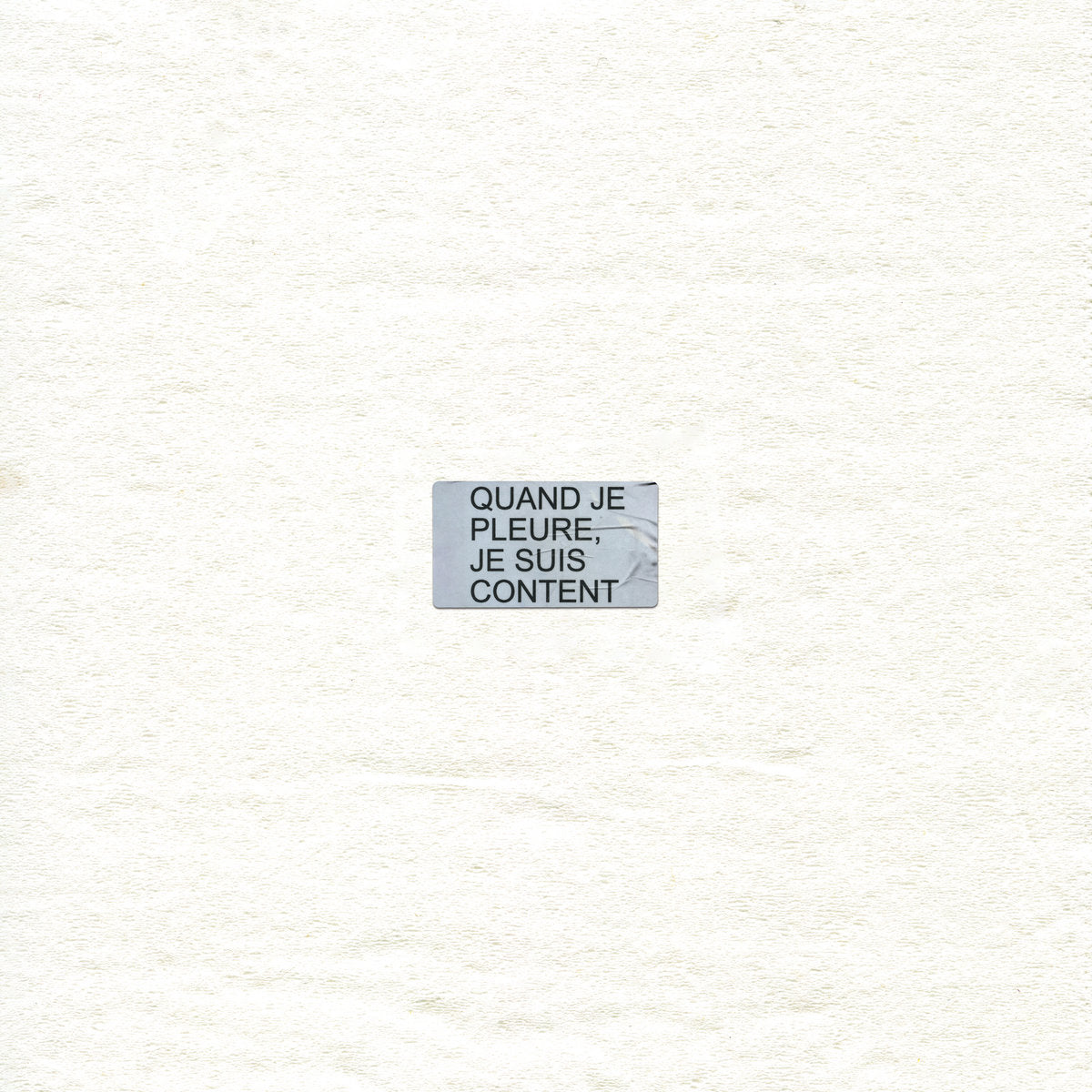 VELOURS VELOURS - Quand je pleure, je suis content (Vinyle)
