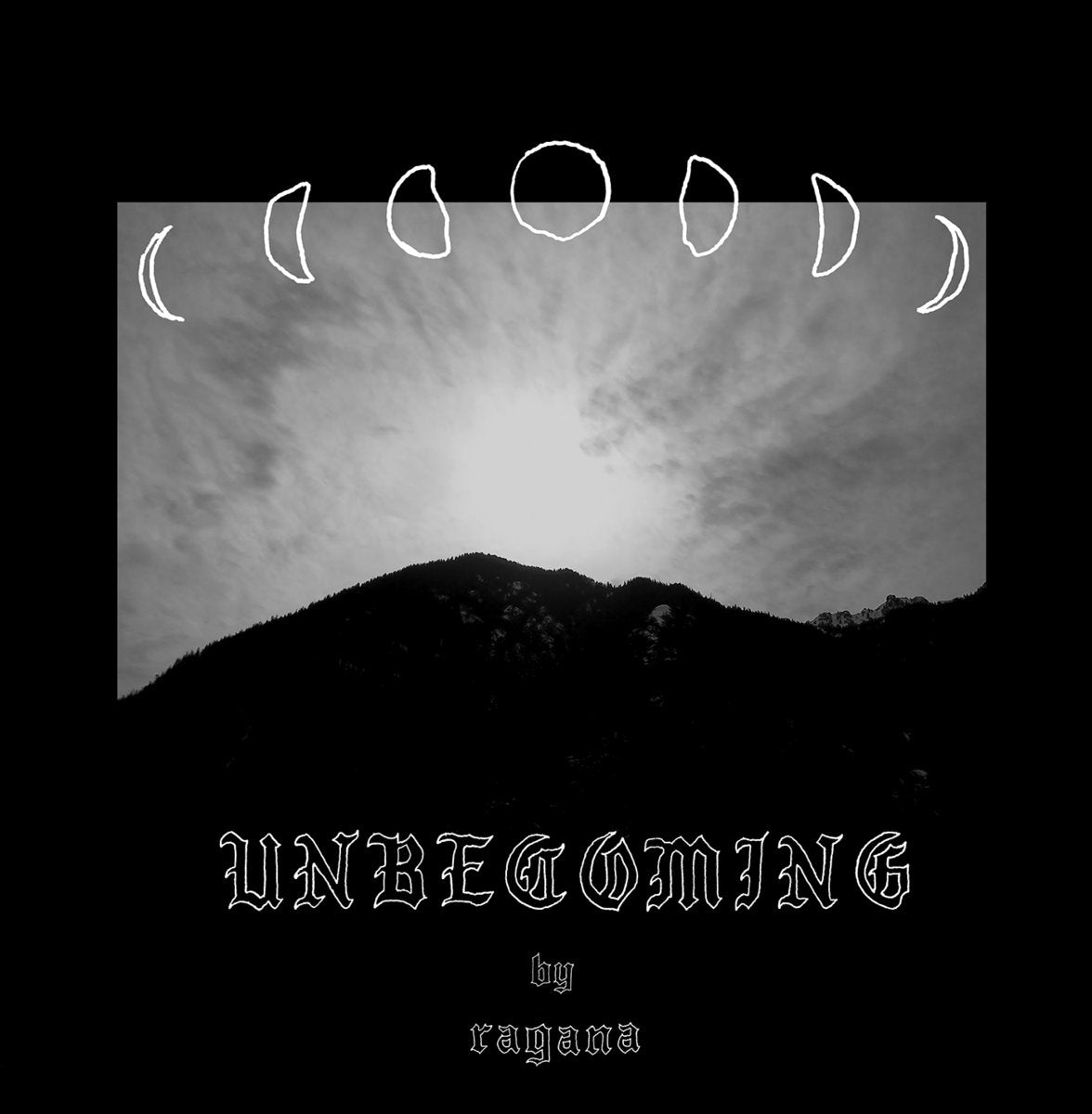 RAGANA - Unbecoming (Vinyle)