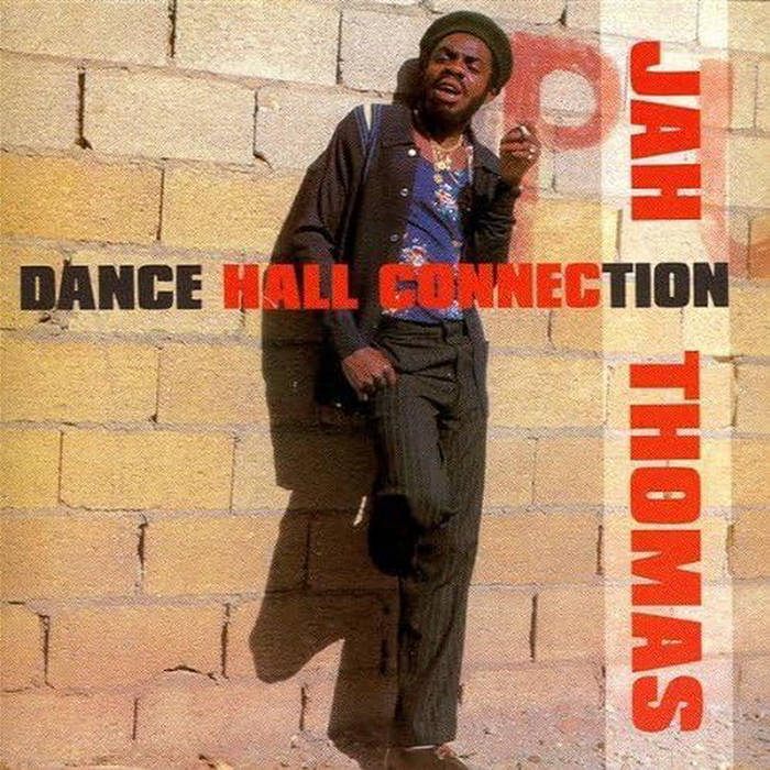 JAH THOMAS - Dance Hall Connection (Vinyle)
