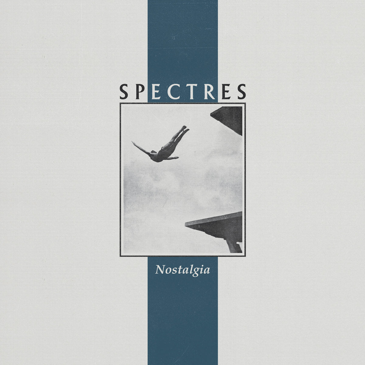 SPECTRES - Nostalgia (Vinyle)