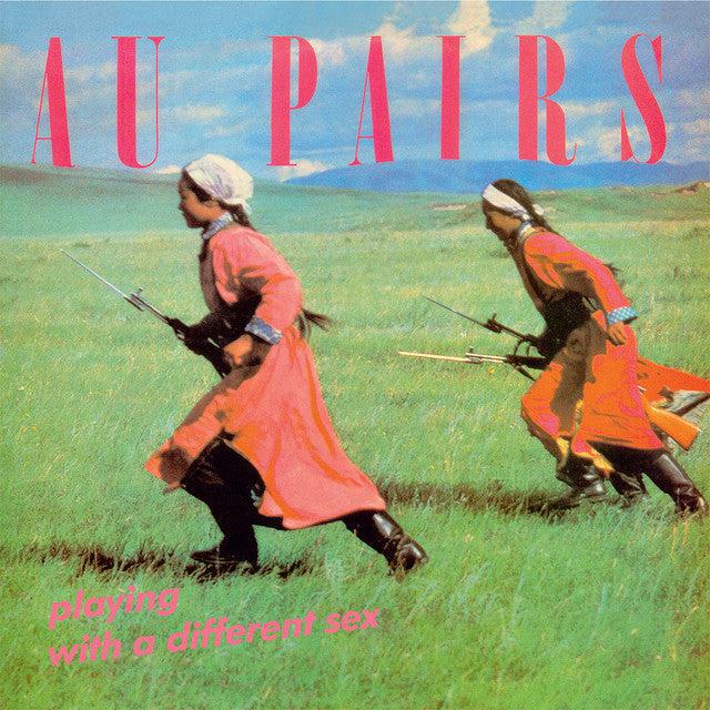 AU PAIRS - Playing With A Different Sex (Vinyle)
