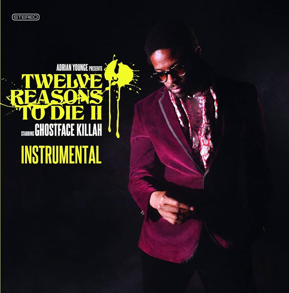 ADRIAN YOUNGE AND GHOSTFACE KILLAH - Twelve Reasons to Die II : Instrumental (Vinyle)