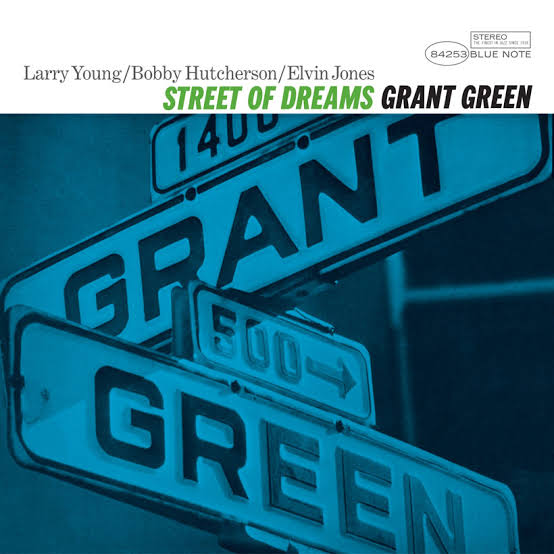 GRANT GREEN - Street Of Dreams (Vinyle)