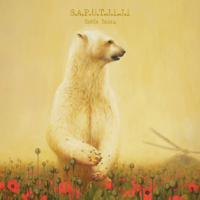 TANYA TAGAQ - Saputjiji (Vinyle)