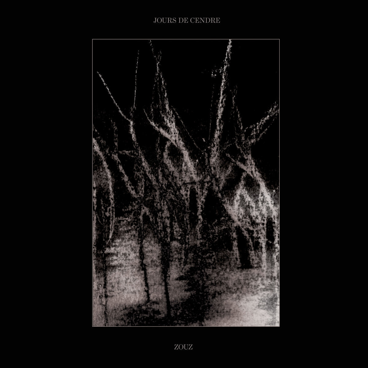 ZOUZ - Jours de cendre (Vinyle)