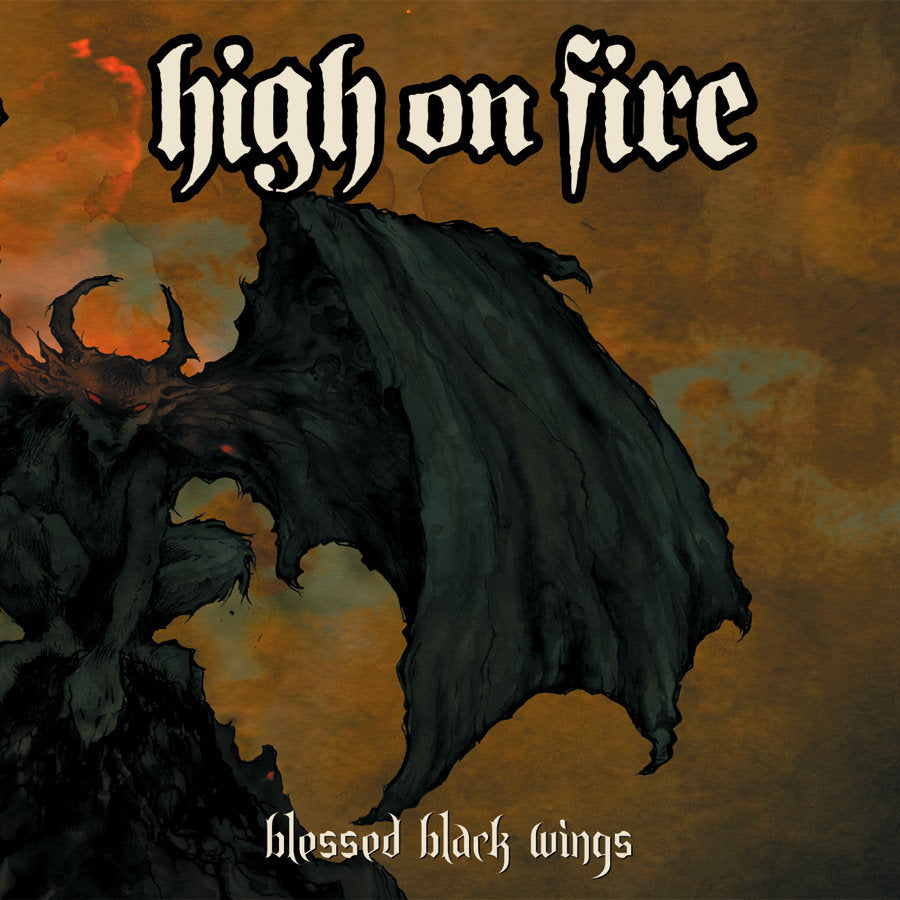 HIGH ON FIRE - Blessed Black Wings (Vinyle) - Relapse
