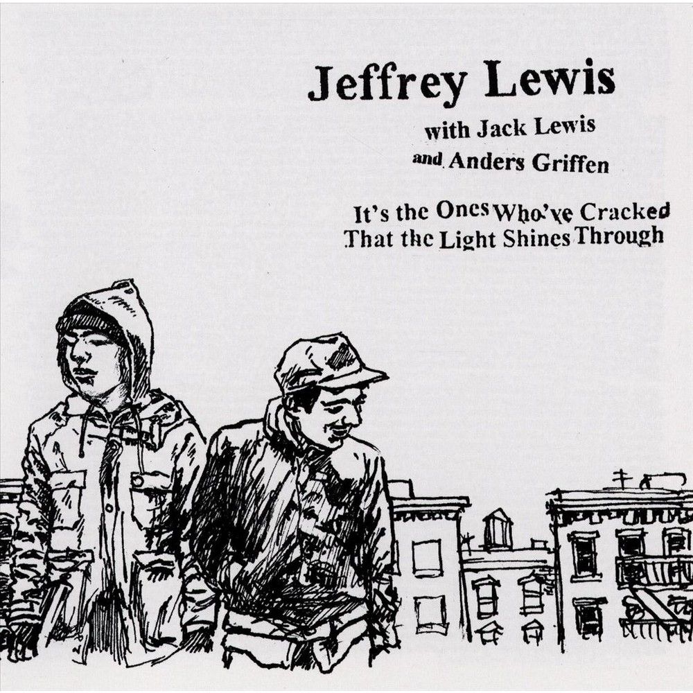 JEFFREY LEWIS - It's The Ones Who've Cracked That The Light Shines Through (Vinyle) - Don Giovanni