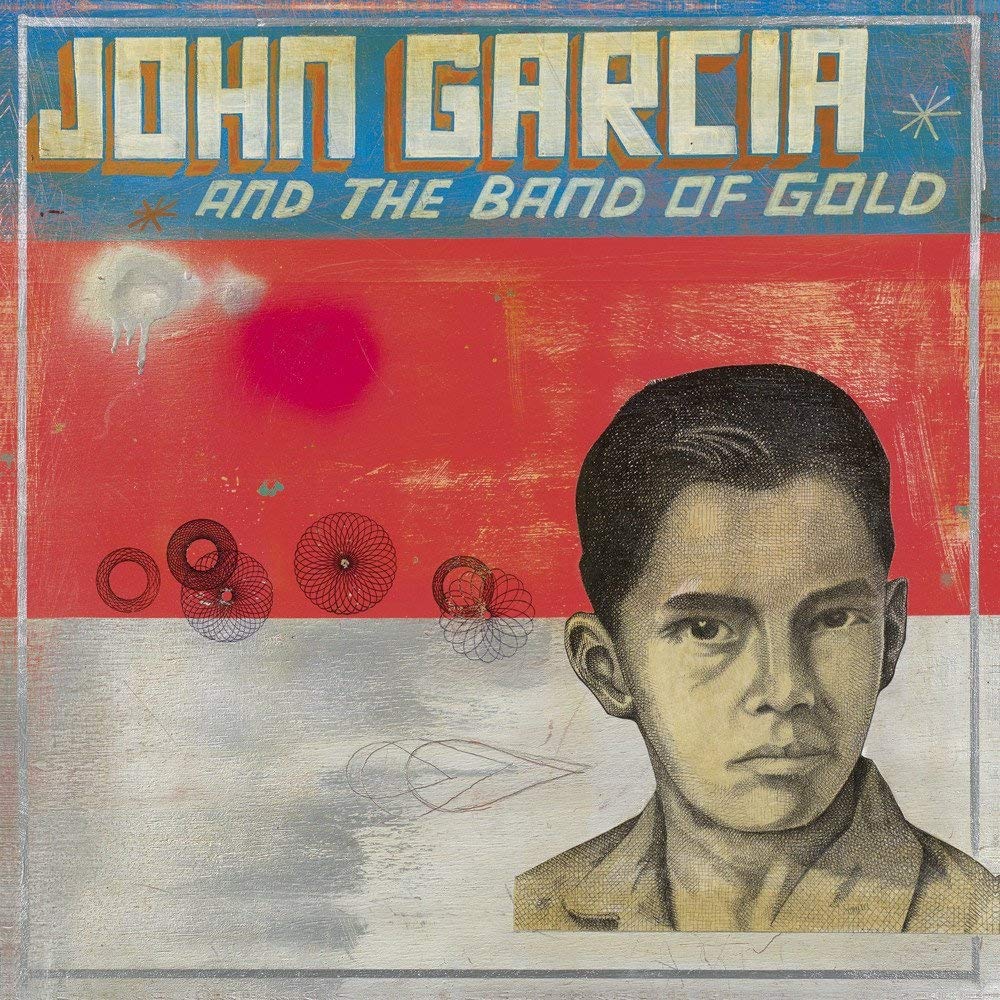 JOHN GARCIA - John Garcia And The Band Of Gold (Vinyle) - Napalm