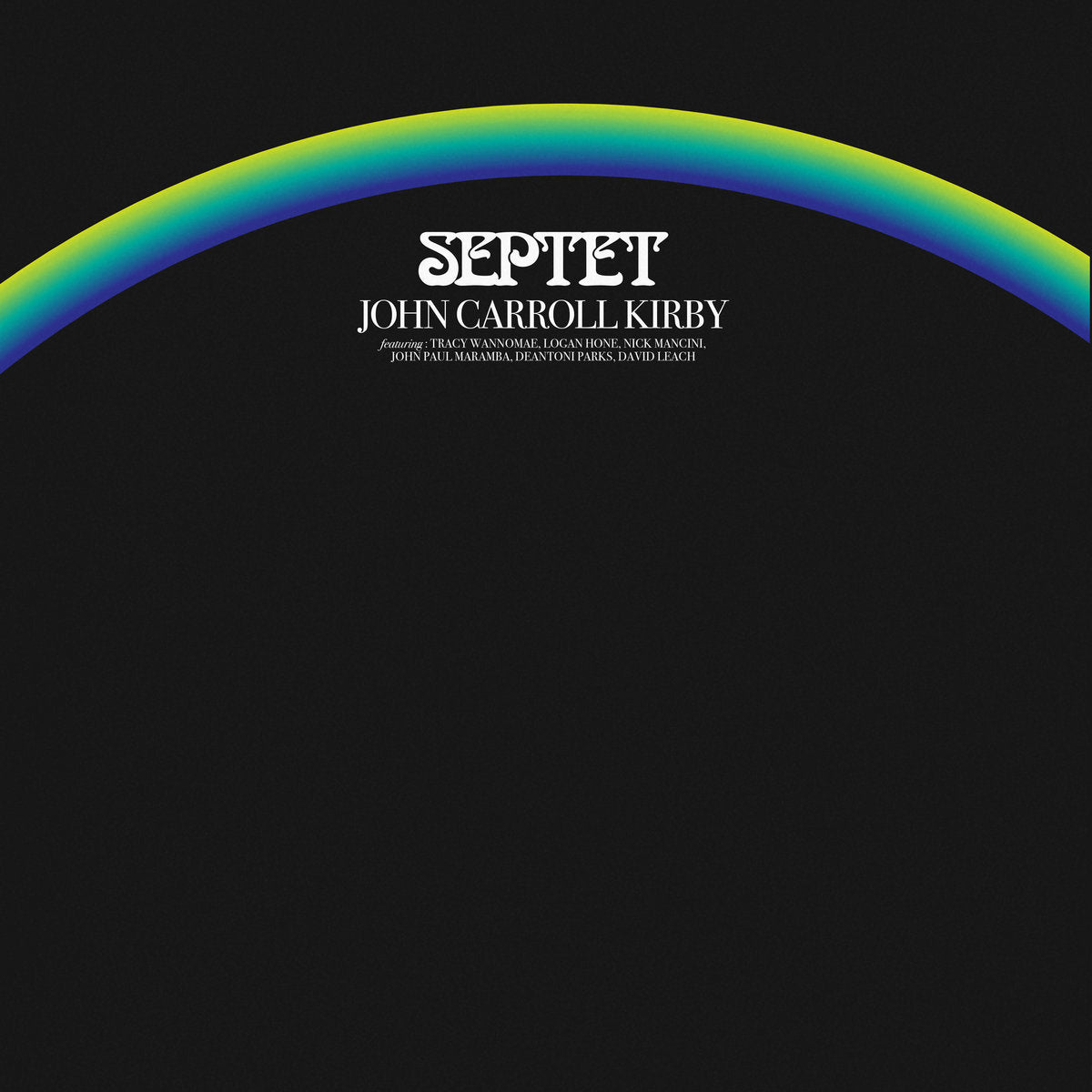 JOHN CARROLL KIRBY - Septet (Vinyle)