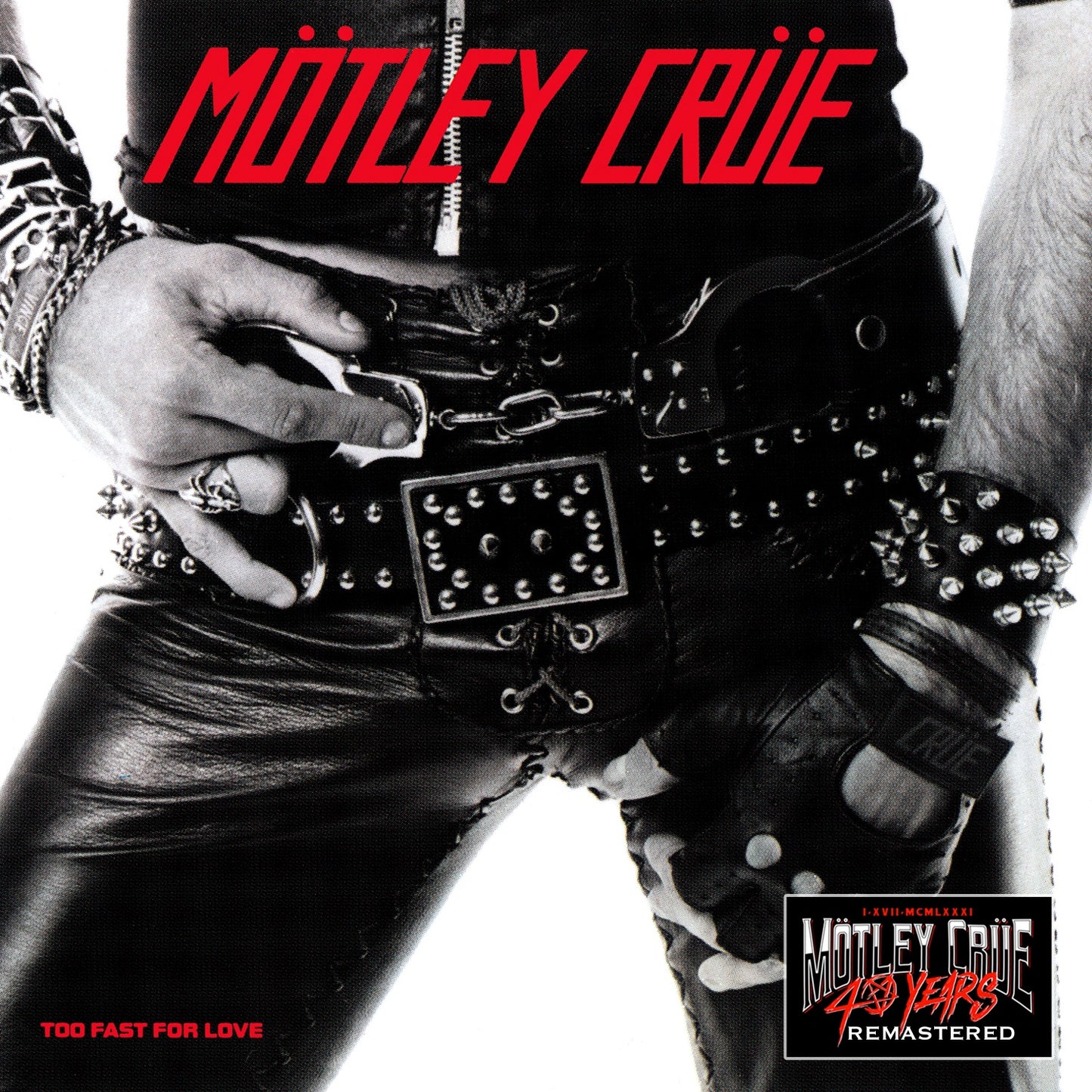 MÖTLEY CRÜE - Too Fast To Love (Vinyle)