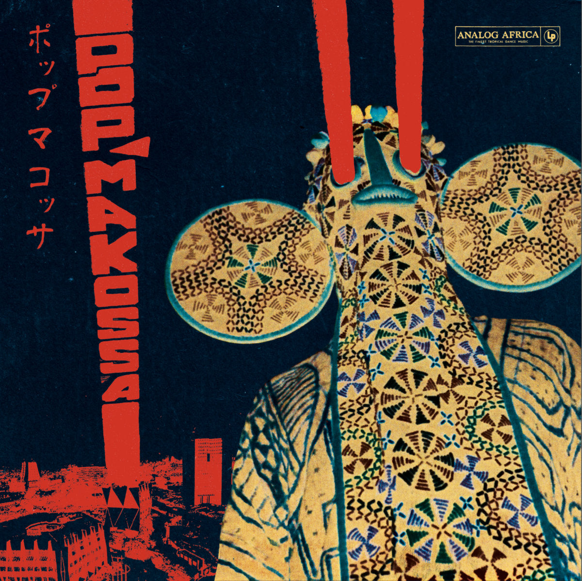 ARTISTES VARIÉS - Pop Makossa - The Invasive Dance Beat Of Cameroon 1976-1984 (Vinyle)