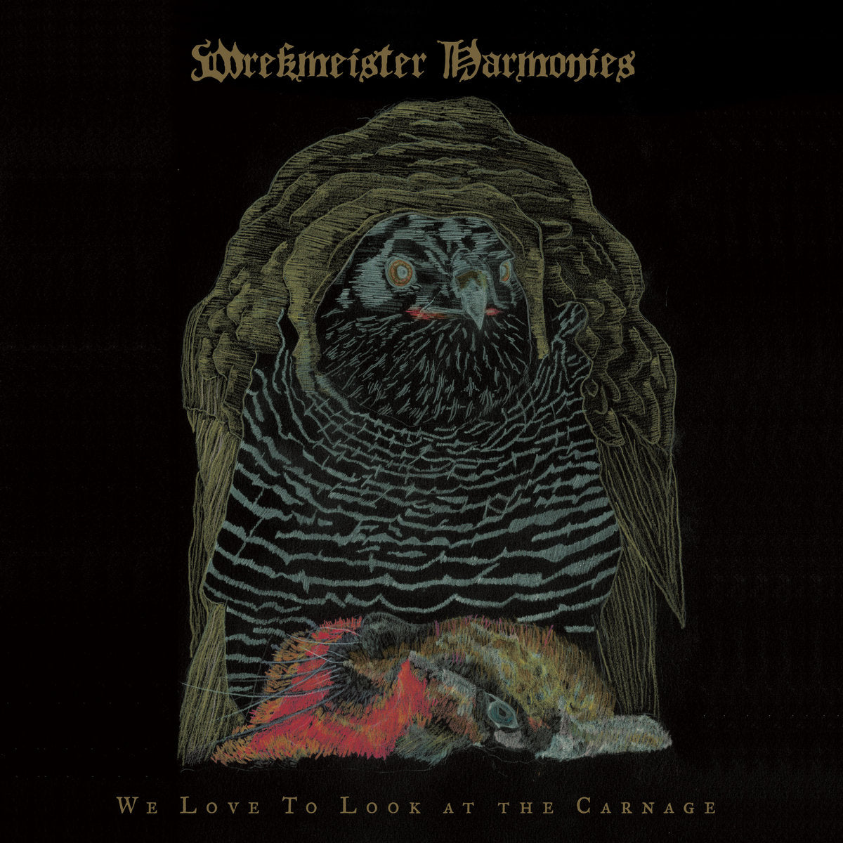 WREKMEISTER HARMONIES - We Love To Look At The Carnage (Vinyle) - Thrill Jockey