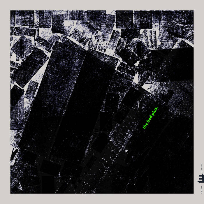 THE BAD PLUS - The Bad Plus (Vinyle)
