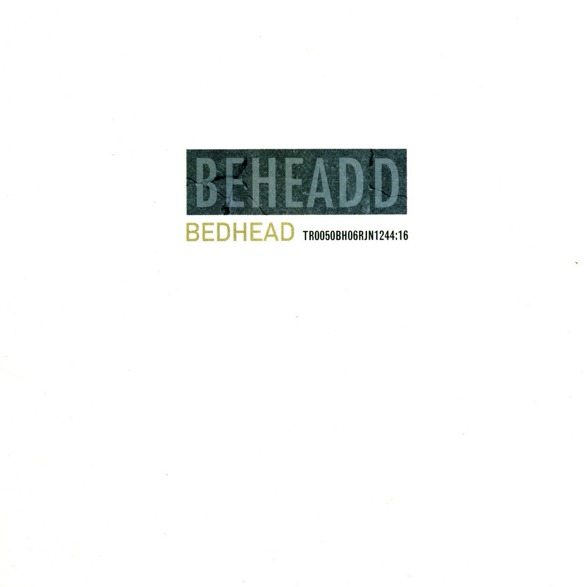 BEDHEAD - Beheaded (Vinyle)