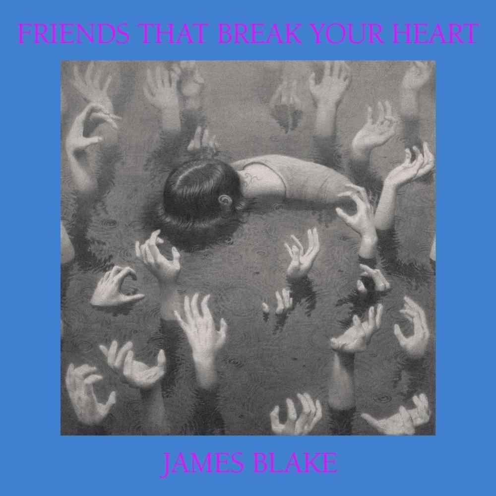 JAMES BLAKE - Friends That Break Your Heart (Vinyle)