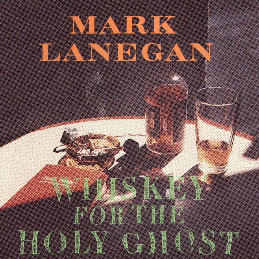 MARK LANEGAN - Whiskey For The Holy Ghost (Vinyle) - Sub Pop