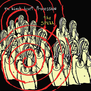 THE BLACK HEART PROCESSION - The Spell (Vinyle)