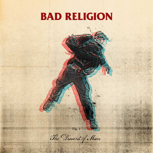 BAD RELIGION - The Dissent Of Man (Vinyle)