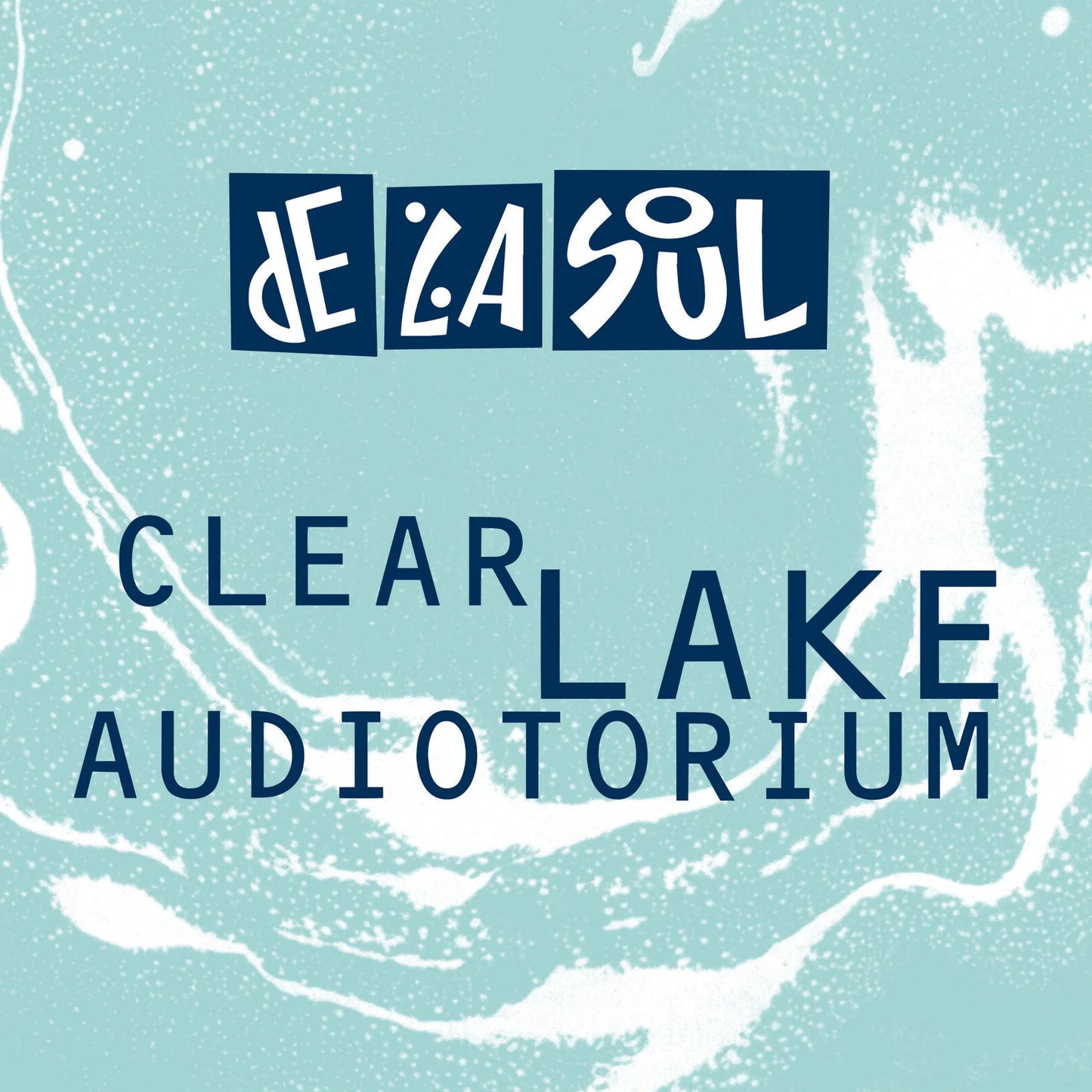DE LA SOUL - Clear Lake Auditorium (Vinyle)