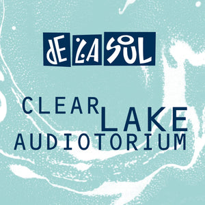 DE LA SOUL - Clear Lake Auditorium (Vinyle) PRÉCOMMANDE