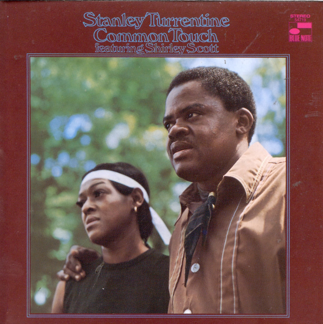 STANLEY TURRENTINE FEATURING SHIRLEY SCOTT - Common Touch (Vinyle)