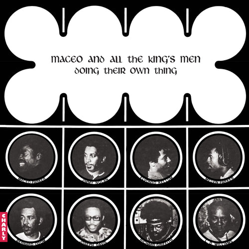 MACEO AND ALL THE KING'S MEN - Doing Their Own Thing (Vinyle)