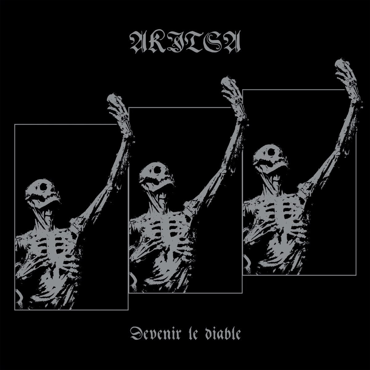 AKITSA -  Devenir Le Diable (Vinyle)