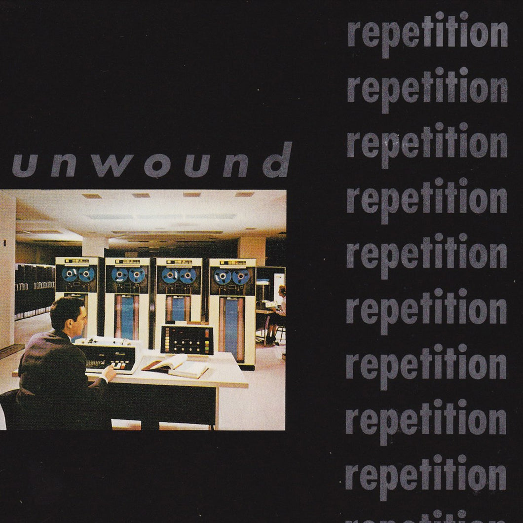 UNWOUND - Repetition (Vinyle)