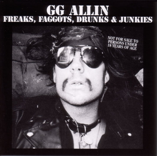 GG ALLIN - Freaks, Faggots, Drunks & Junkies (Vinyle)