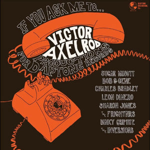 VICTOR AXELROD - If You Ask Me To... (Victor Axelrod Productions For Daptone Records) (Vinyle)